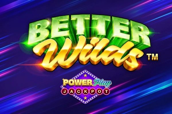 Better Wilds PowerPlay Jackpot cover