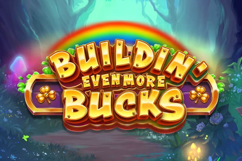 Buildin' Even More Bucks cover