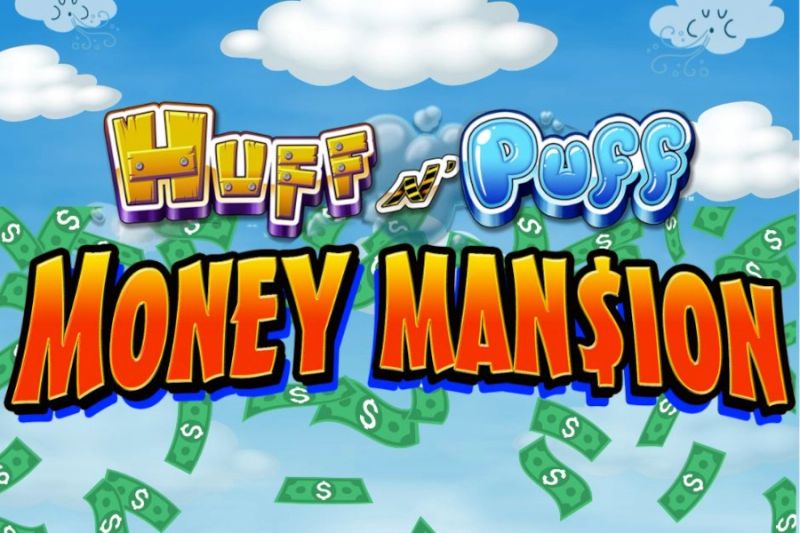 Huff N' Puff Money Mansion cover