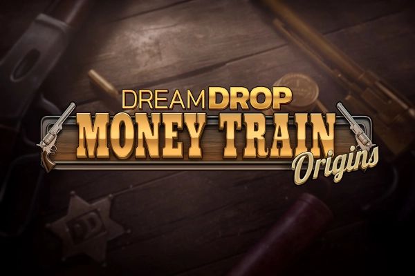 Money Train Origins Dream Drop cover